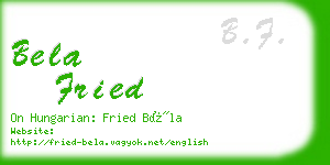 bela fried business card